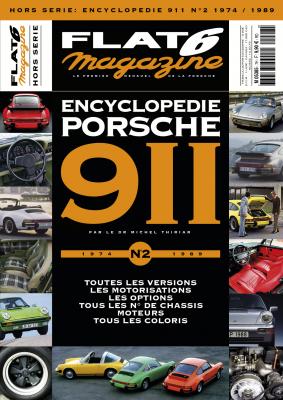Hors série : Encyclopédie 911 N°2 - 1974-1989